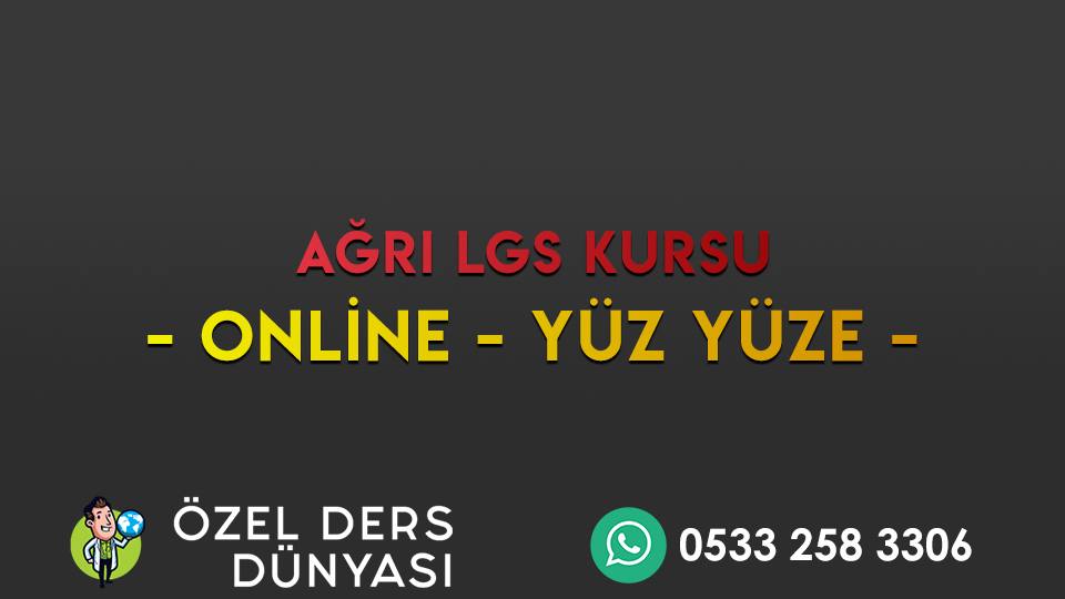 AĞRI LGS KURSU