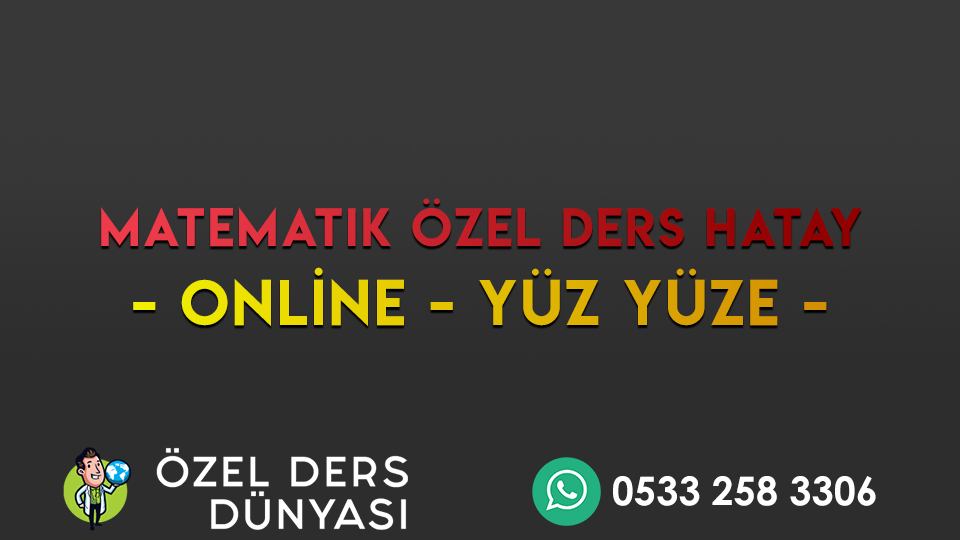 Hatay Matematik Özel Ders