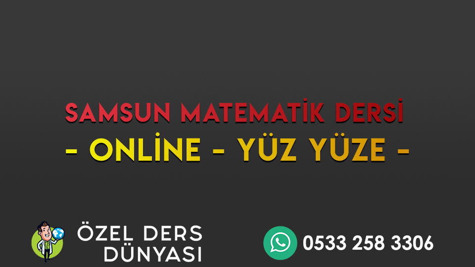 Samsun Matematik Özel Ders