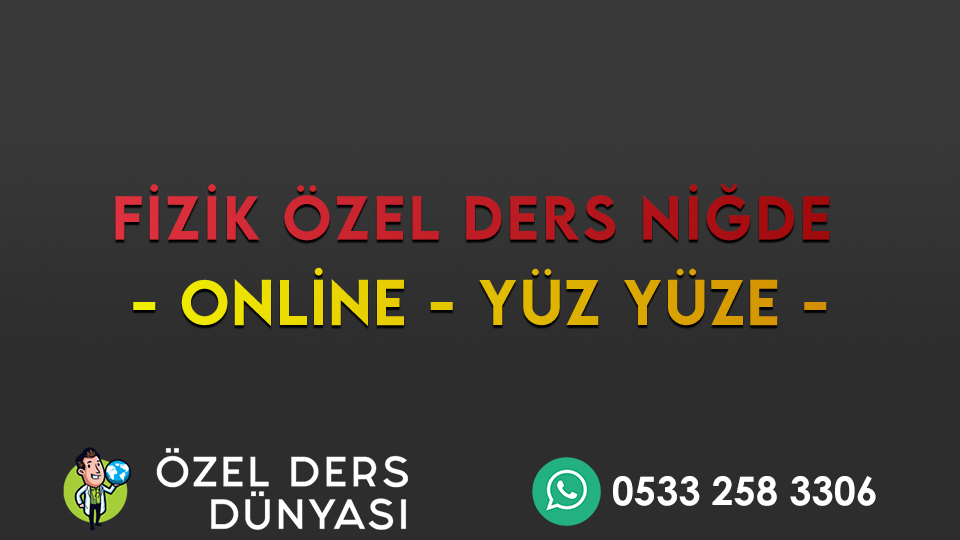 Fizik Özel Ders Niğde